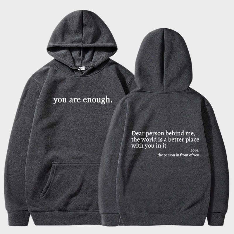 'You Are Enough' Fleece Lined Graphic Hoodie Unisex